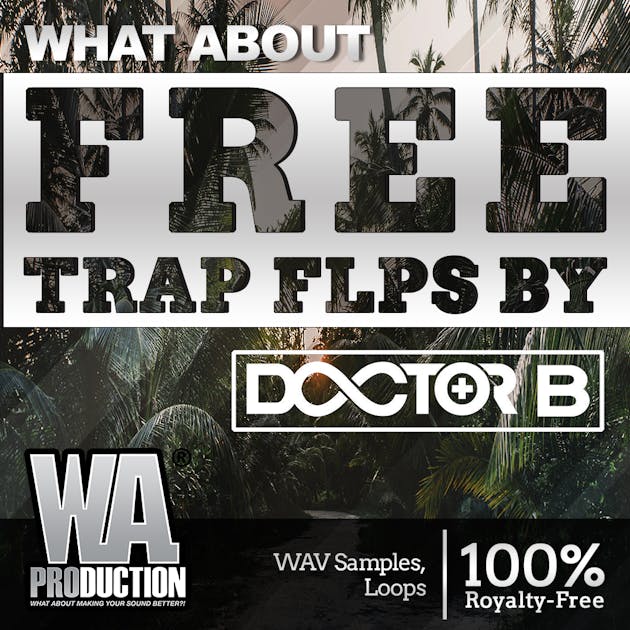 Trap FLPs By Doctor B
